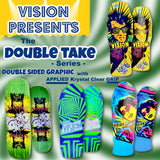 VISION DOUBLE TAKE SKATEBOARD DECKS