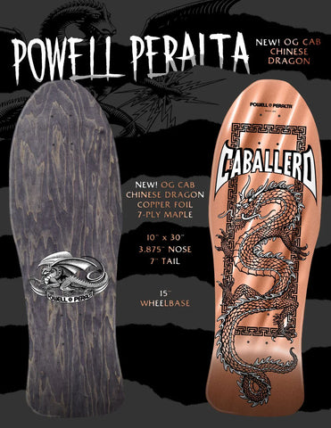 POWELL PERALTA STEVE CABALLERO CHINESE DRAGON REISSUE SKATEBOARD DECK - COPPER FOIL - 10"